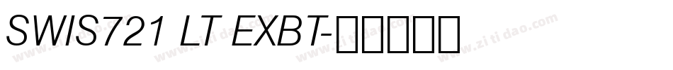 SWIS721 LT EXBT字体转换